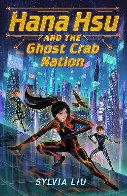 Hana Hsu and the Ghost Crab Nation - Sylvia Liu