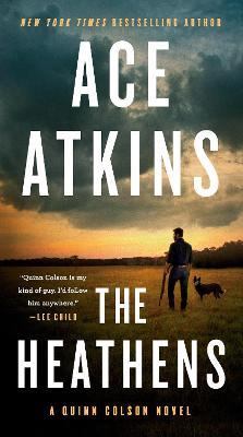 The Heathens - Ace Atkins