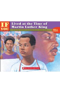 If You Lived at the Time of Martin Luther King - Anna Rich