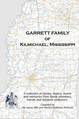 Garrett Family of Kilmichael, Mississippi - Marilyn Mcdevitt