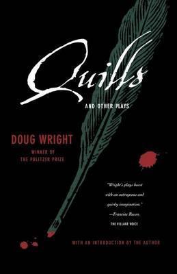 Coperta cărții 'Quills and Other Plays - Doug Wright'