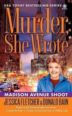 Murder, She Wrote: Madison Ave Shoot - Jessica Fletcher