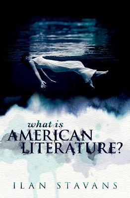 What Is American Literature - Stavans