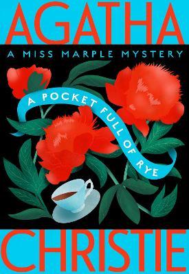 A Pocket Full of Rye: A Miss Marple Mystery - Agatha Christie