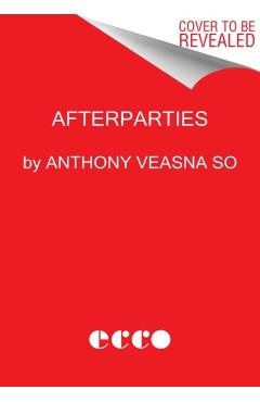 Afterparties: Stories - Anthony Veasna So