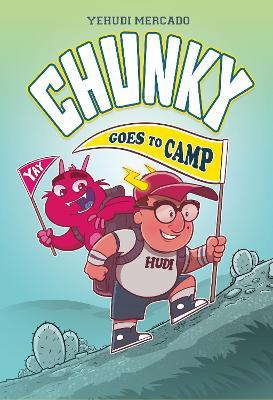 Chunky Goes to Camp - Yehudi Mercado