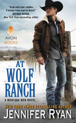 Coperta cărții 'At Wolf Ranch: A Montana Men Novel - Jennifer Ryan'