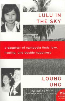 Lulu in the Sky - Loung Ung