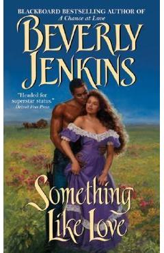 Coperta cărții 'Something Like Love - Beverly Jenkins'