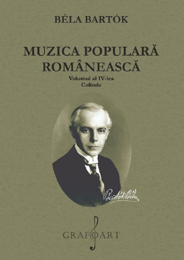 Muzica populara romaneasca Vol.4: Colinde - Bela Bartok