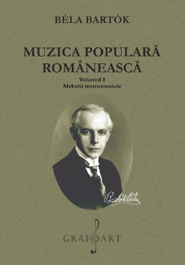 Muzica populara romaneasca Vol.1: Melodii instrumentale - Bela Bartok