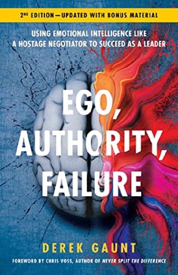 Ego, Authority, Failure - Derek Gaunt