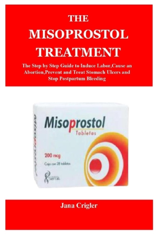 Book: The Misoprostol Treatment - Jana Crigler
