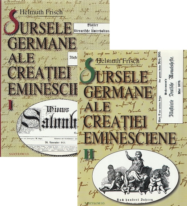 Sursele germane ale creatiei eminesciene Vol.1+2 - Helmuth Frisch