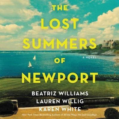 The Lost Summers of Newport - Beatriz Williams