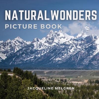 Natural Wonders Picture Book: Dementia Activities for Seniors, Alzheimer's Patients and Parkinson's Disease. - Jacqueline Melgren