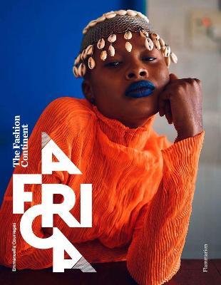 Africa: The Fashion Continent - Emmanuelle Courrèges