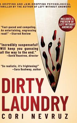 Dirty Laundry: A Gripping and Jaw-Dropping Psychological Thriller - Cori Nevruz