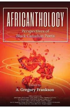 Poza produsului AfriCANthology: Perspectives of Black Canadian Poets - A. Gregory Frankson