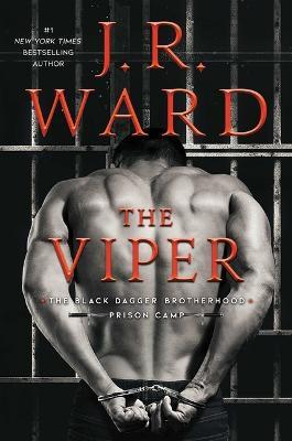 The Viper: Volume 3 - J. R. Ward