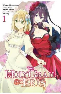 Coperta cărții 'The Holy Grail of Eris, Vol. 1 (Manga) - Kujira Tokiwa'