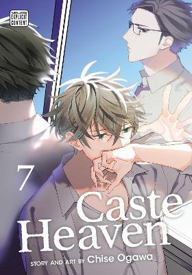 Caste Heaven, Vol. 7: Volume 7 - Chise Ogawa
