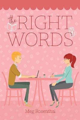 The Right Words - Meg Rosenthal