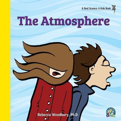 The Atmosphere - Rebecca Woodbury