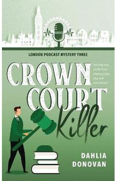 Poza produsului Crown Court Killer - Dahlia Donovan