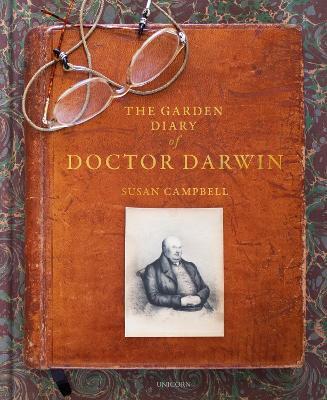 The Garden Diary of Doctor Darwin - Susan Campbell