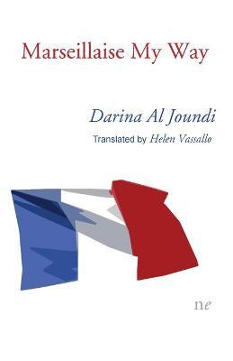 Marseillaise My Way - Darina Al Joundi