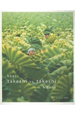 Poza produsului Beat Takeshi vs. Takeshi Kitano - Takeshi Kitano
