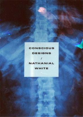 Conscious Designs - Nathanial White
