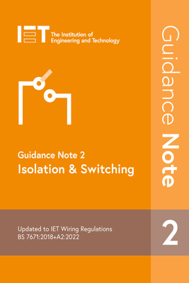 Guidance Note 2: Isolation & Switching - The Institution Of Engineering And Techn