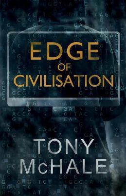 Edge of Civilisation - Tony Mchale