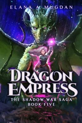 Dragon Empress - Elana A. Mugdan
