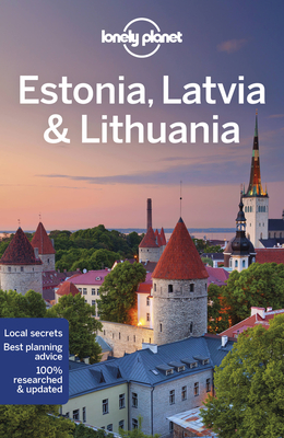 Lonely Planet Estonia, Latvia & Lithuania 9 - Anna Kaminski