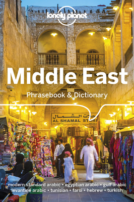 Lonely Planet Middle East Phrasebook & Dictionary 3 - Lonely Planet