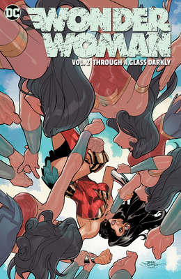 Wonder Woman Vol. 2: Through a Glass Darkly - Becky Cloonan
