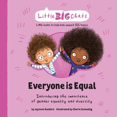 Everyone is Equal: Introducing the importance of gender equality and diversity - Jayneen Sanders