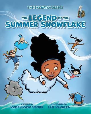 The Legend of the Summer Snowflake - Stork
