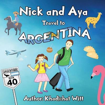 Nick and Aya Travel to Argentina - Khadizhat Witt