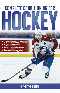 Complete Conditioning for Hockey - Ryan Van Asten