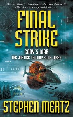 Final Strike: An Adventure Series - Stephen Mertz