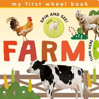 My First Wheel Books: Farm - Patricia Hegarty