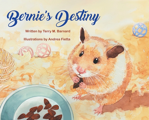 Bernie's Destiny - Terry M. Barnard