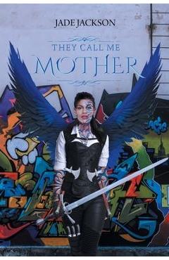 Coperta cărții 'They Call Me Mother - Jade Jackson'