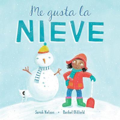 Me Gusta La Nieve - Sarah Nelson