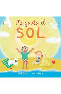 Coperta cărții 'Me Gusta El Sol - Sarah Nelson'