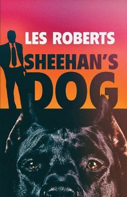 Sheehan's Dog - Les Roberts